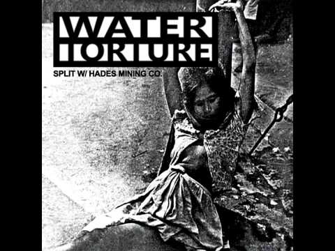 Water Torture - Split 7" w/  Hades Mining Co. [2014]