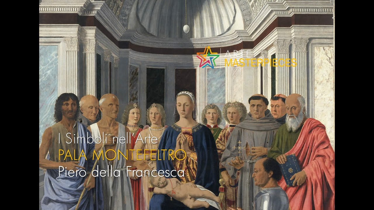 Significati segreti della Pala Montefeltro - Piero della Francesca - I SIMBOLI NELL'ARTE