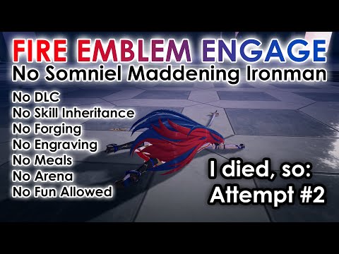 Part 6: Fire Emblem Engage NO SOMNIEL Maddening Ironman: Attempt #2! Chapter 1-11 (RIP)