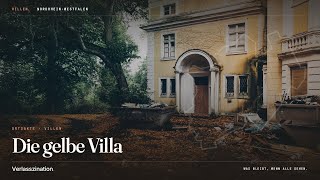 Die gelbe Villa | Lost Place NRW | Verlasszination