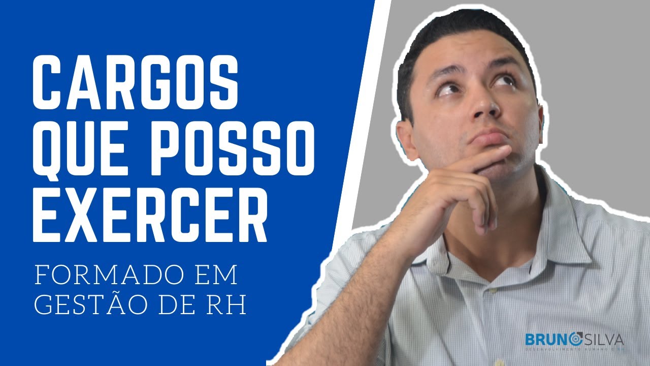 CARGOS QUE POSSO EXERCER FORMADO EM GESTÃO DE RH