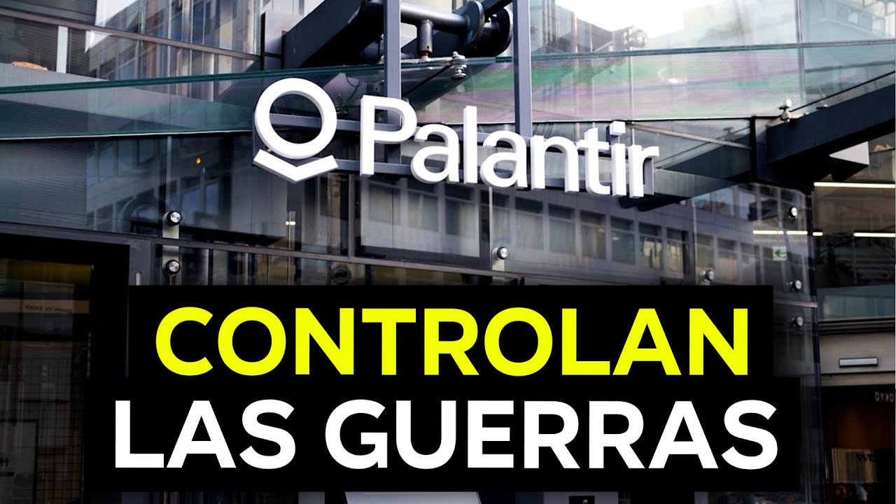 PALANTIR VA A CONTROLAR EL MUNDO Y NADIE SABE QUÉ ES