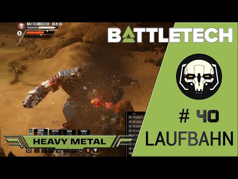 Battletech - Adel entpflichtet! Folge #40 [Battletech/Heavy Metal DLC/German/Deutsch]
