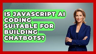 Is JavaScript AI Coding Suitable for Building Chatbots? | Learning To Code With AI News