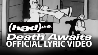 (Hed) P.E. - Death Awaits (Lyric Video)