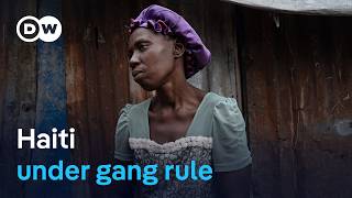 The gangs of Haiti - The criminal coalition | DW Documentary