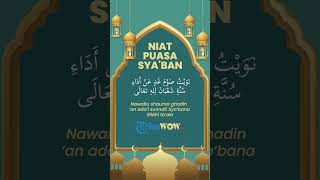 Niat Puasa Sunah Bulan Sya'ban, Lengkap Beserta Keutamaannya