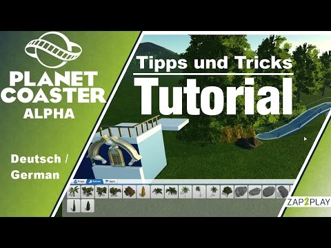 PLANET COASTER ALPHA Tutorial - Tipps und Tricks - Deutsch