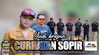 Download lagu Yudi Kresna - Curhatan Sopir mp3 Download lagu Yudi Kresna - Curhatan Sopir mp3