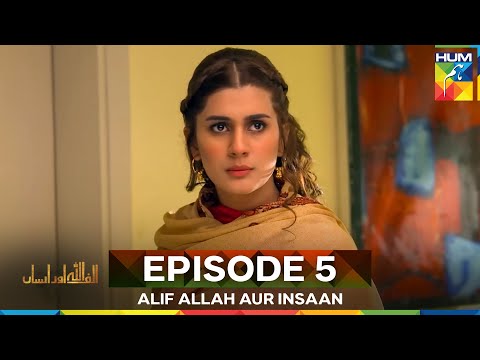 Alif Allah Aur Insaan Episode 5