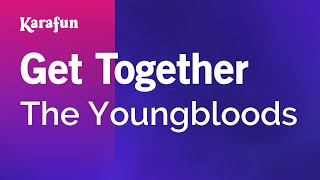 Karaoke Get Together - The Youngbloods *