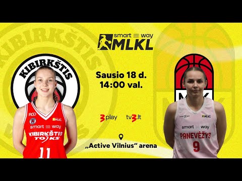 Open „Smart Way“ MLKL: Vilniaus „Kibirkštis-TOKS“ – MKK „Panevėžys“