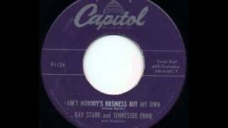 Kay Starr & Tennessee Ernie Ford - Ain't Nobody's Business But My Own