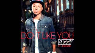 Diggy Simmons ft. Jeremih - Do it Like You