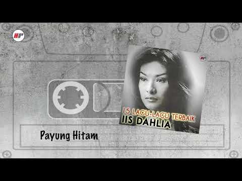 Iis Dahlia - Payung Hitam (Official Audio)