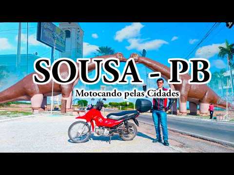 Sousa PB ( Motocando pelas cidades )
