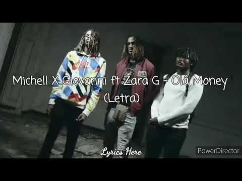 Lyrics Here | Michell X Giovanni ft Zara G - Olá Money (Letra/Lyrics)
