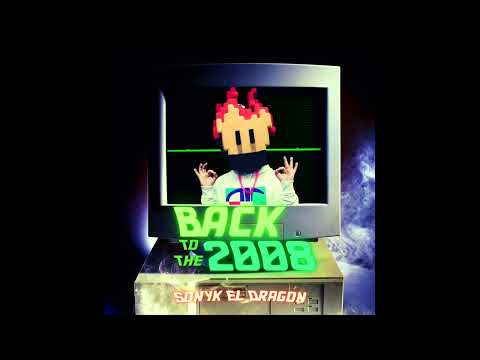 Sonyk El Dragón - Nunca Más