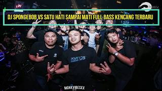 Download lagu DJ SPONGEBOB VS SATU HATI SAMPAI MATI FULL BASS KENCANG TERBARU 2020 - EXEL SACK FT. DJ RWIN mp3 Download lagu DJ SPONGEBOB VS SATU HATI SAMPAI MATI FULL BASS KENCANG TERBARU 2020 - EXEL SACK FT. DJ RWIN mp3