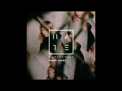 Mama Snake - HATE Podcast 304
