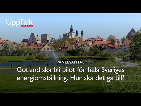 , title : 'UppTalk Weekly panelsamtal: Energipilot Gotland ska bana väg för hela Sveriges energiomställning'