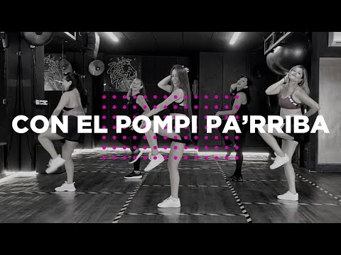 CON EL POMPI PA’RRIBA - Mala Fe | Coreografía Oficial Dance Workout | DNZ Workout | DNZ Studio
