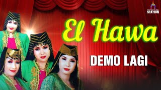 Download lagu El Hawa - Demo Lagi mp3