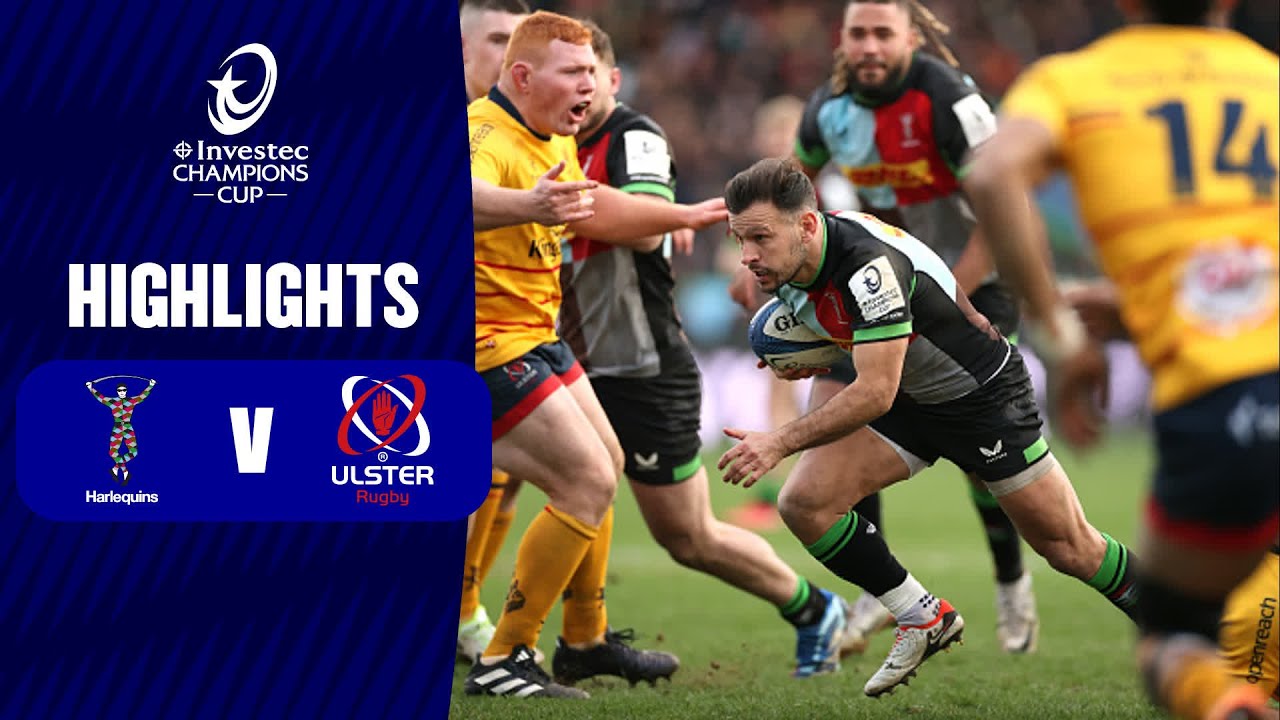 Extended Highlights - Harlequins v Ulster Rugby Round 4 │ Investec Champions Cup 2023/24