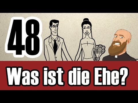 Was ist die Ehe? (3MC 48)