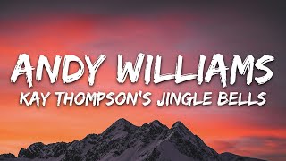 Andy Williams - Kay Thompson's Jingle Bells (Lyrics)