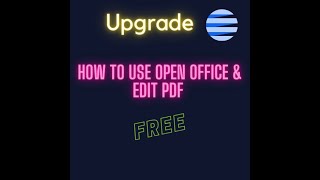 How to Use Open Office and Edit PDF Free