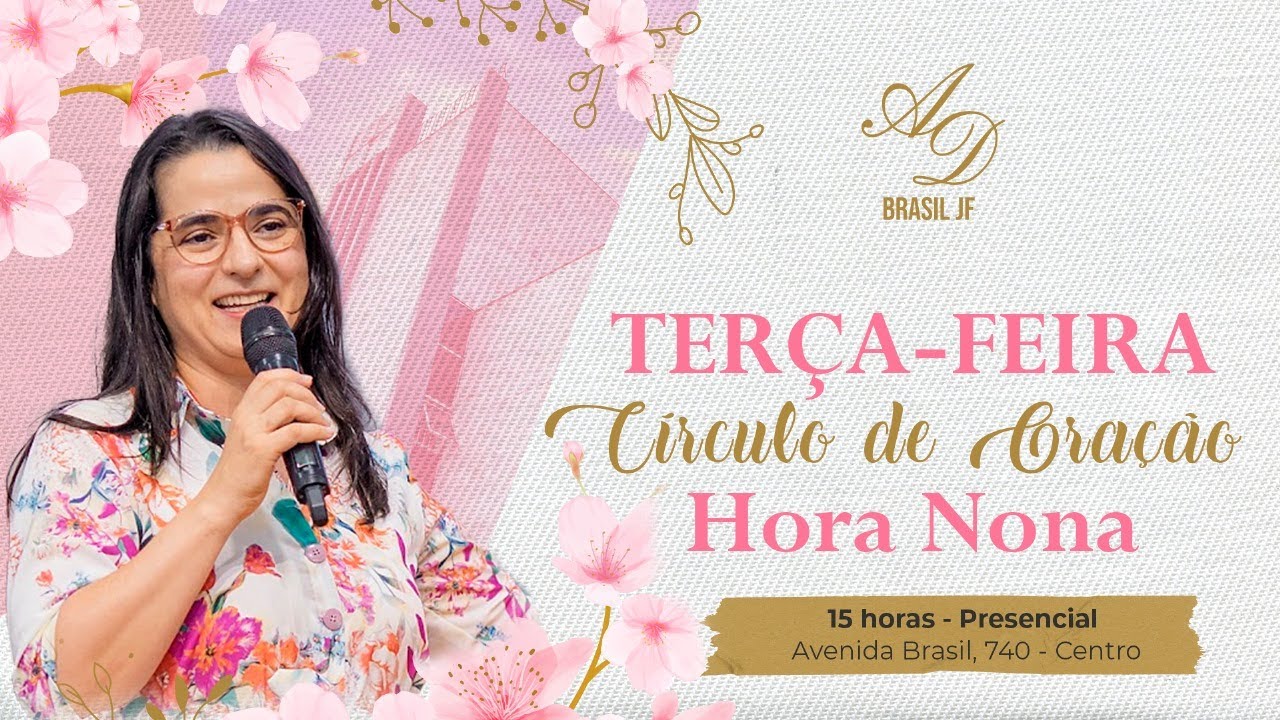 Círculo de Oração - ADBRASILJF - CULTO AO VIVO -08/10/2024