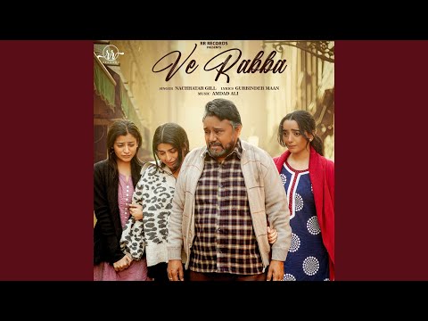 Ve Rabba (From "Kuriyan Jawan Bapu Preshaan 2")