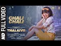 Chali Chali Full Song THALAIVII Kangana Ranaut Vijay GV Prakash Kumar Saindhavi Irshad Kamil