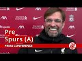 Tottenham vs. Liverpool | Jurgen Klopp Press Conference