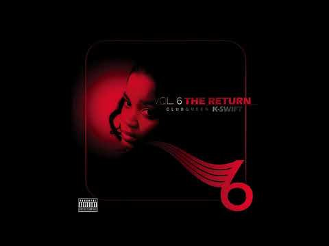 Club Queen K-Swift - The Jumpoff Vol.6 : The Return