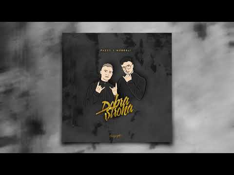 Pazzy x Mvrceli - Dobra Strona