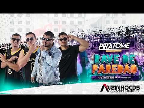 PIRATOME - RAVE DE PAREDÃO - 2023