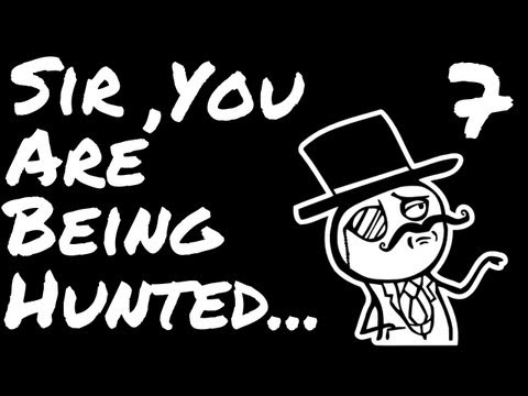 Let's Play Sir, You are Being Hunted - Episode 7 - Shaking Hands with the Natives