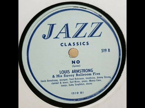 "No (No, Papa, No)" Louis Armstrong & His Orchestra (December 1928) with Earl Hines, Zutty Singleton