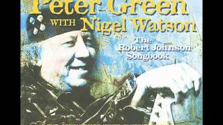 Peter Green with Nigel Watson - When You Got A Good Friend