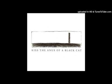 Kiss The Anus Of A Black Cat - Almost, Silver