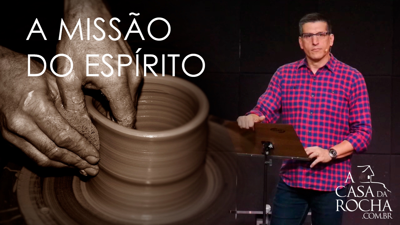 A Missão do Espírito