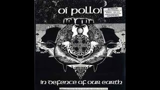 Oi Polloi ‎(SCO) – In Defence Of Our Earth (LP, 1990) [VINYL RIP] *HQ AUDIO*
