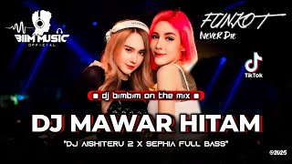 Download lagu DJ BEST FUNKOT‼️|| DJ MAWAR HITAM (NEW)‼️|| DJ AISHITERU BUKTI CINTA UNTUKMU‼️|| DJ SEPHIA‼️DJ Biim mp3