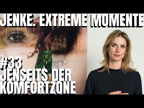 Jenseits der Komfortzone | JENKE. EXTREME MOMENTE #33