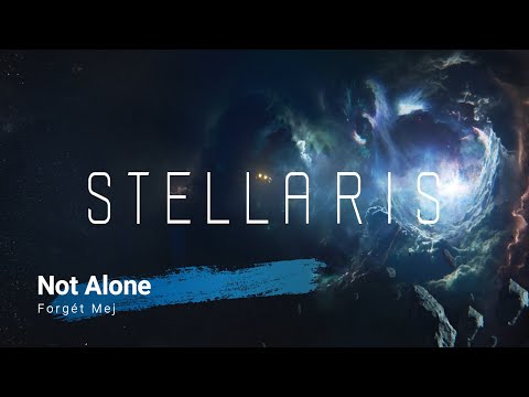 Not Alone I Stellaris