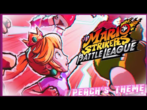 Peach's Theme - Mario Strikers Battle League