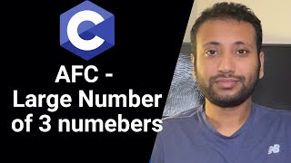 C programming Bangla Tutorial 5.70 : তিনটি সংখ্যার মধ্যে বৃহত্তম সংখ্যা নির্ণয়ের জন্য A,F,C