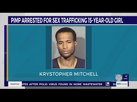 Las Vegas pimp sex trafficked 15-year-old girl as prostitute, police say